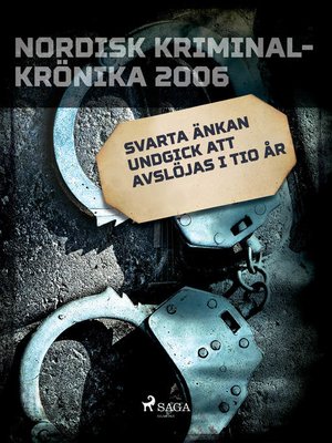 cover image of "Svarta änkan" undgick att avslöjas i tio år